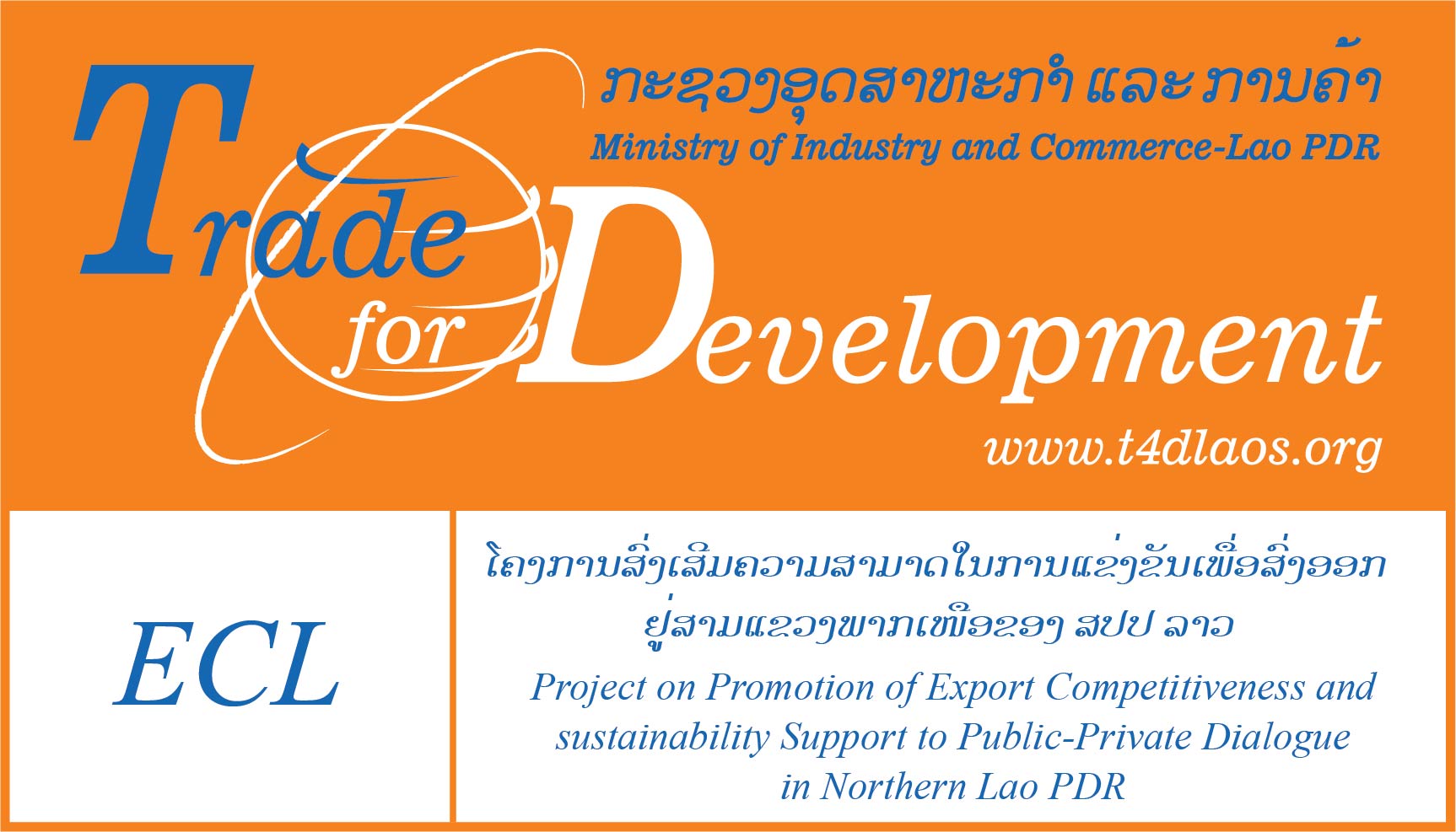 Promotion of Export Competitiveness and sustainability support to public-private dialogue in Northern Lao PDR (ECL)